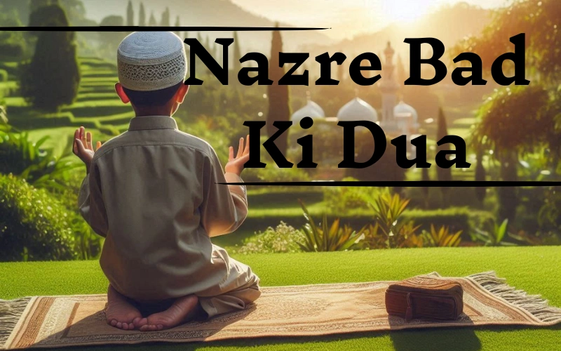 nazre bad ki dua