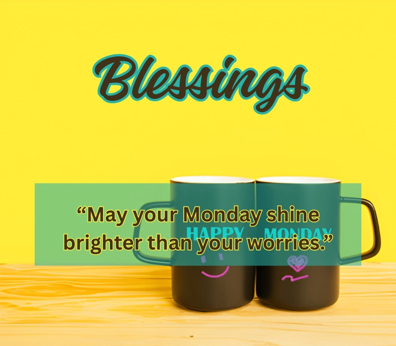 monday blessings