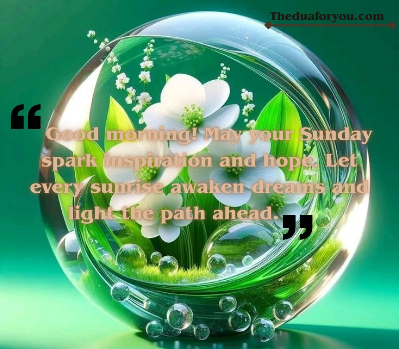 Inspirational Good Morning Sunday Blessings