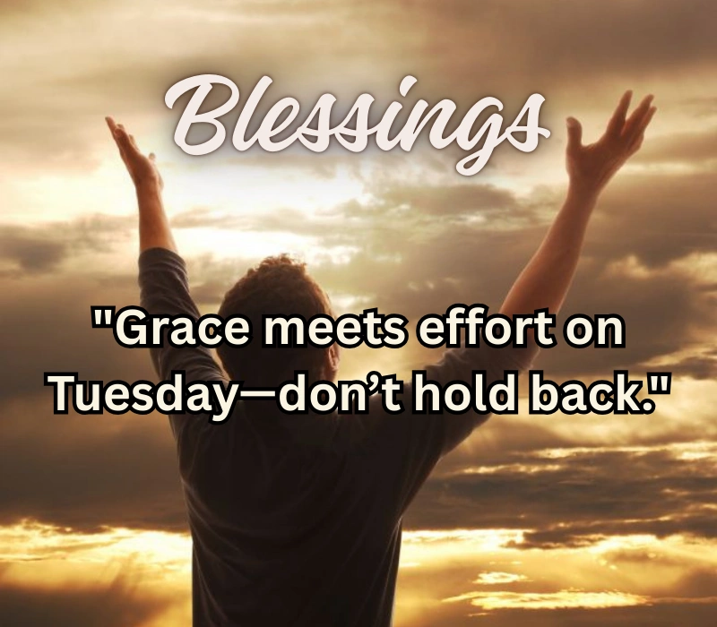 tuesday blessings