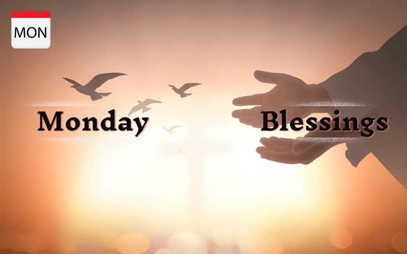monday blessings