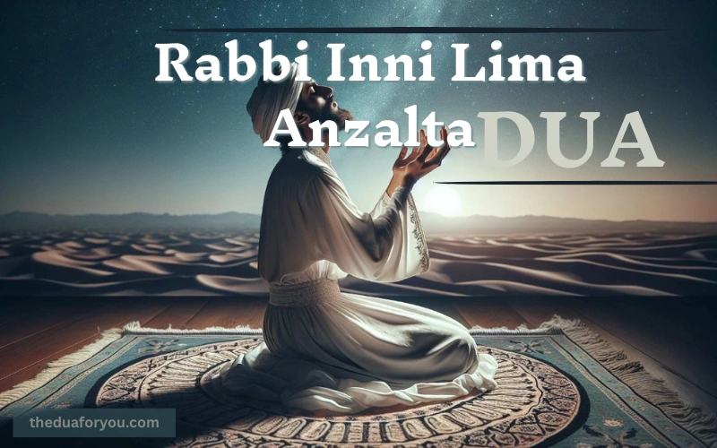 rabbi inni lima anzalta dua