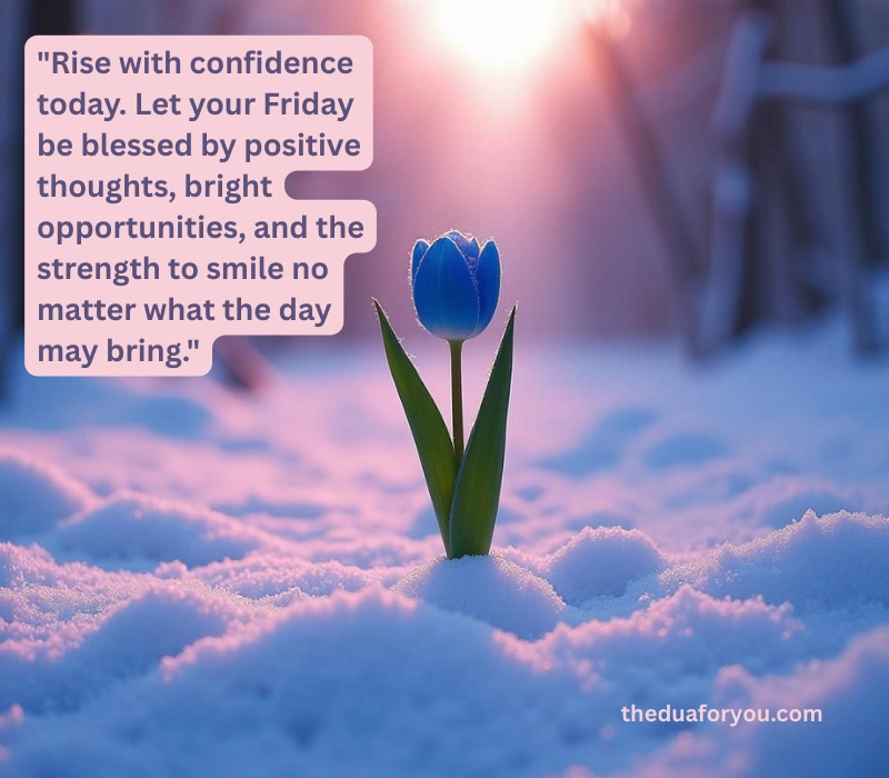 Positive Good Morning Friday Blessings