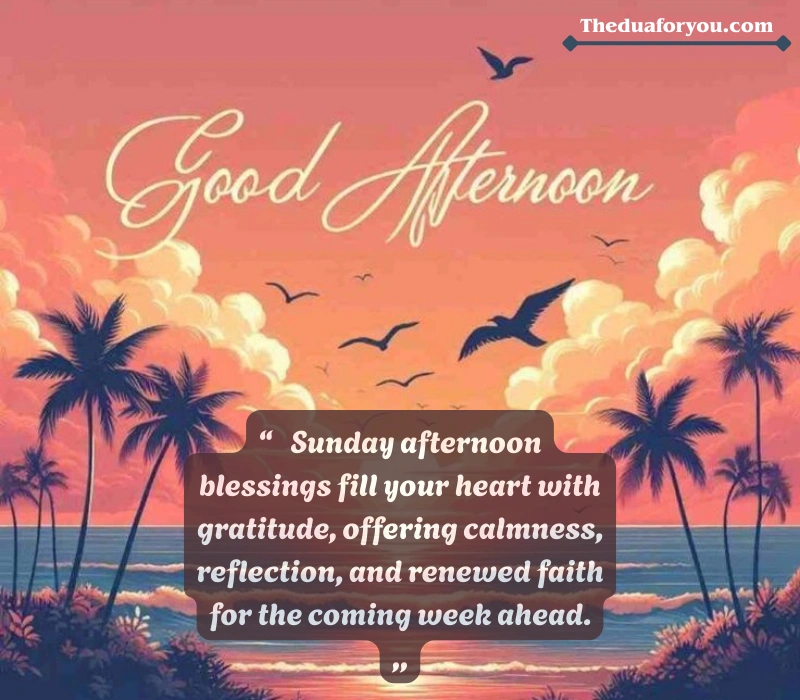 Sunday Good Afternoon Blessings