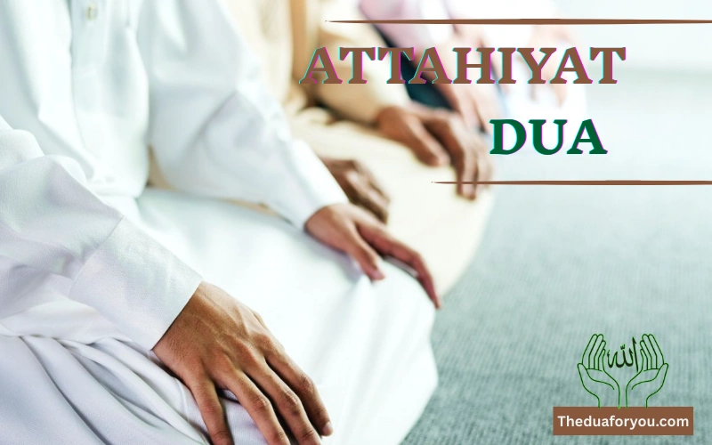 attahiyat full dua