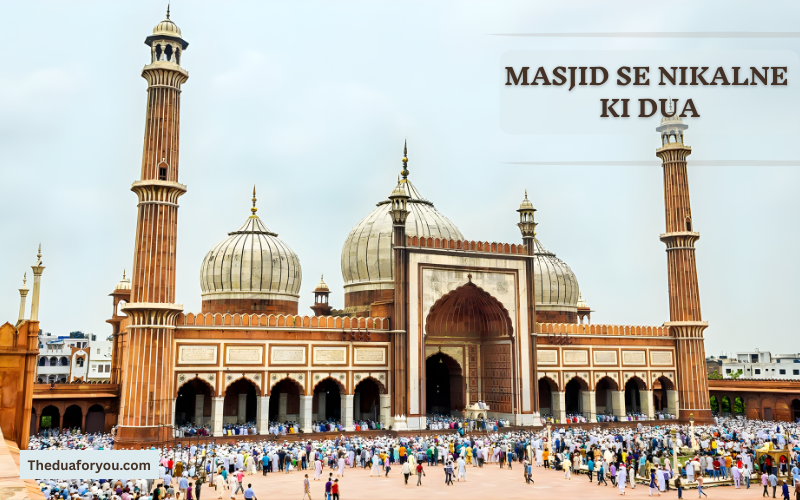 Masjid Se Nikalne Ki Dua