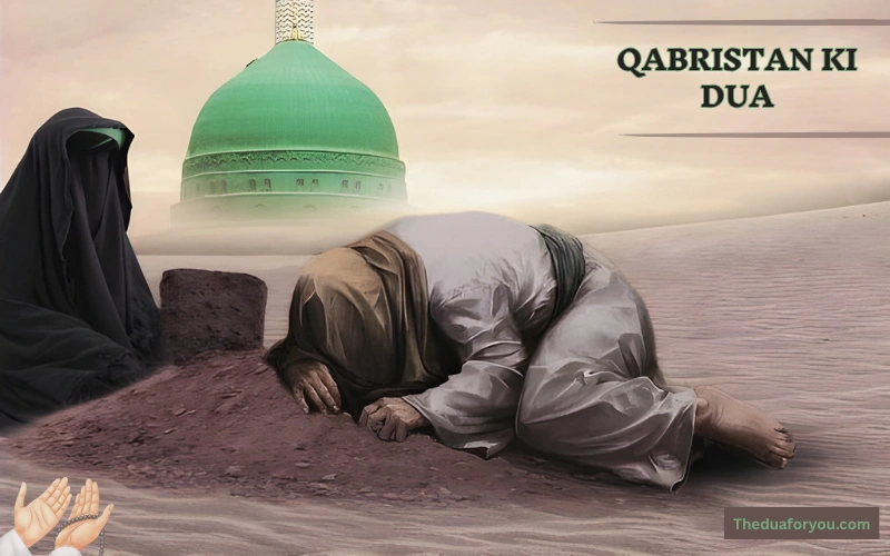 qabristan ki dua