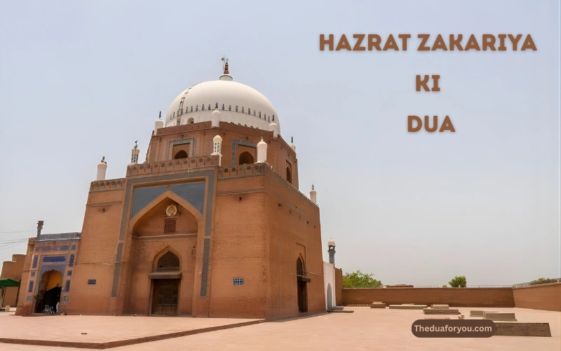 Hazrat Zakariya Ki Dua