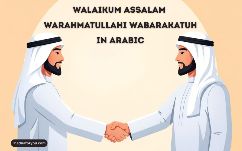 walaikum assalam warahmatullahi wabarakatuh in arabic